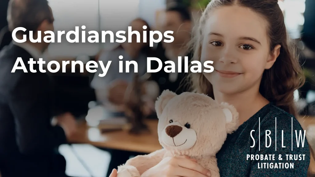 Guardianships Attorney in Dallas Image