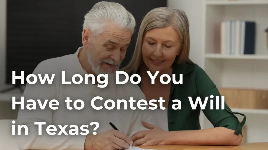 How Long Do You Have to Contest a Will in Texas_ Image